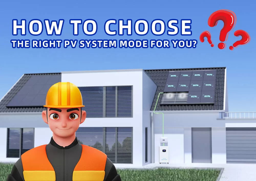 Comment choisir le mode de syst&egrave;me photovolta&iuml;que qui vous convient&nbsp;? Guide unique